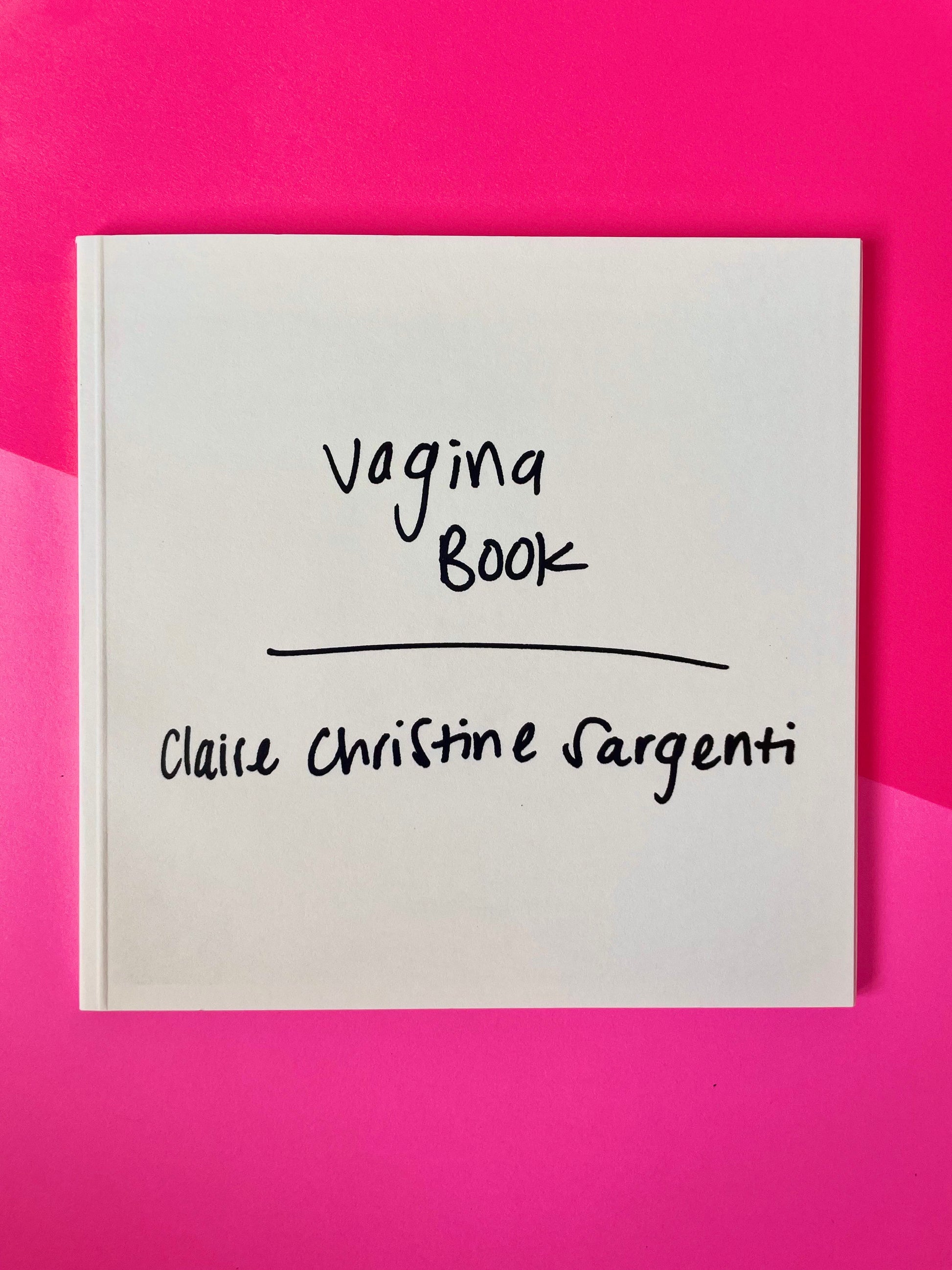 Vagina Book by Claire Christine Sargenti